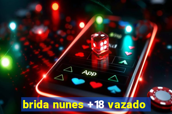 brida nunes +18 vazado